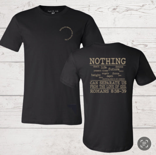 Nothing Can Separate Us Black Tee