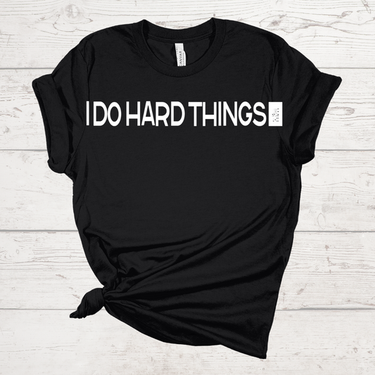 I Do Hard Things Black Tee
