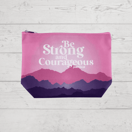 be strong and courageous pouch
