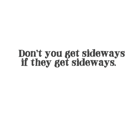 sideways